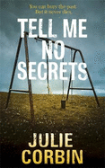Tell Me No Secrets: A Suspenseful Psychological Thriller