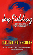 Tell Me No Secrets