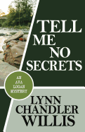 Tell Me No Secrets
