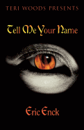 Tell Me Your Name