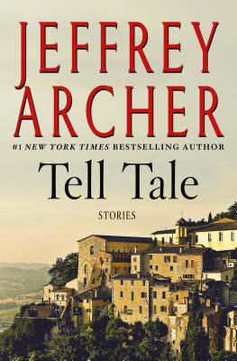 Tell Tale: Stories - Archer, Jeffrey