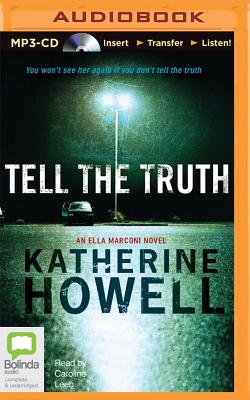 Tell the Truth - Howell, Katherine
