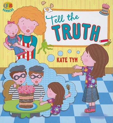 Tell the Truth - Tym, Kate