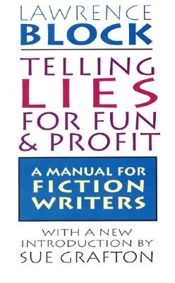 Telling Lies for Fun & Profit - Block, Lawrence