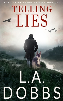 Telling Lies - Dobbs, L a