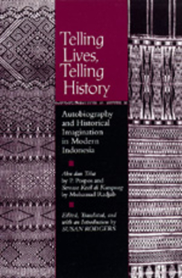 Telling Lives, Telling History - Rodgers, Susan (Editor)