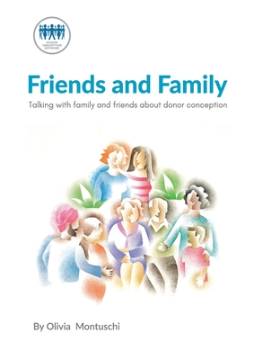 Telling & Talking - Friends & Family - Donor Conception Network
