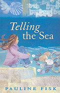 Telling the Sea