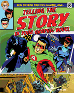 Telling the Story in Your Graphic Novel