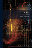 Tellurium: A Spectrographic Study
