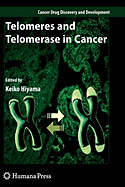 Telomeres and Telomerase in Cancer