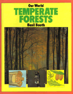 Temperate Forests - Booth, Basil, and Furstinger, Nancy (Editor)