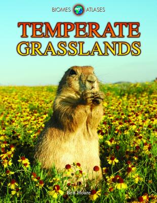 Temperate Grasslands - Hoare, Ben