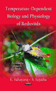 Temperature-Dependent Biology & Physiology Reduviids