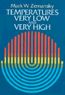Temperatures Very High and Very Low
