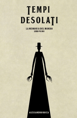 Tempi Desolati - Mele, Martina (Illustrator), and Rocca, Alessandro