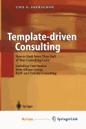 Template-Driven Consulting