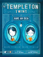 Templeton Twins Have an Idea