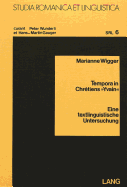Tempora in Chretiens Yvain: Eine Textlinguistische Untersuchung