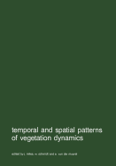 Temporal and Spatial Patterns of Vegetation Dynamics