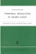 Temporal Modalities in Arabic Logic