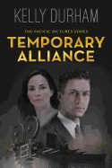 Temporary Alliance: A Story of Old Hollywood