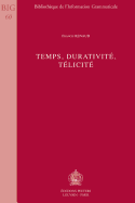 Temps, Durativitae, Taelicitae