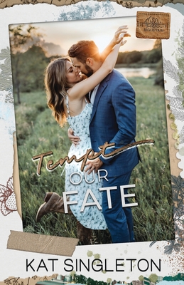 Tempt Our Fate - Singleton, Kat