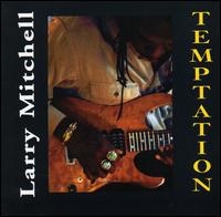 Temptation - Larry Mitchell