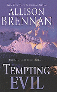 Tempting Evil