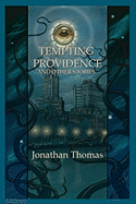 Tempting Providence and Other Stories