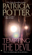 Tempting the Devil