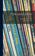 Ten and a kid