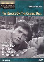 Ten Blocks on the Camino Real