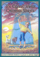 Ten Classic Jewish Children's Stories
