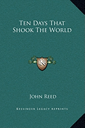 Ten Days That Shook The World