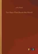 Ten Days That Shook the World