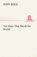 Ten Days That Shook the World