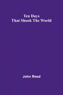 Ten Days That Shook the World