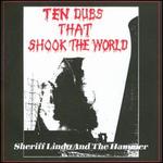 Ten Dubs That Shook the World