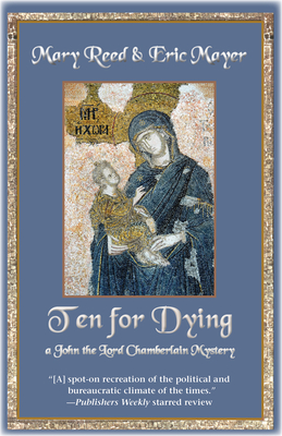 Ten for Dying - Reed, Mary, and Meyer, Eric