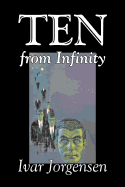 Ten from Infinity by Ivar Jorgensen, Science Fiction, Adventure