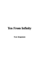 Ten from Infinity