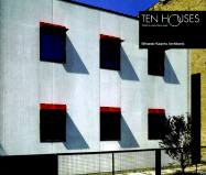 Ten Houses: Wheeler Kearns Architects