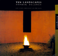 Ten Landscapes: Topher Delaney