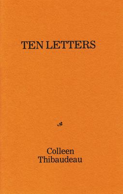 Ten Letters - Thibaudeau, Colleen