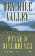 Ten Mile Valley: A Western Story