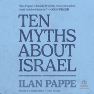 Ten Myths about Israel