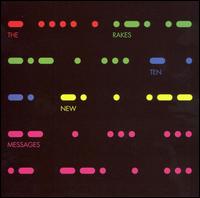 Ten New Messages - The Rakes
