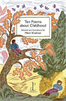 Ten Poems about Childhood - Khalvati, Mimi (Editor)